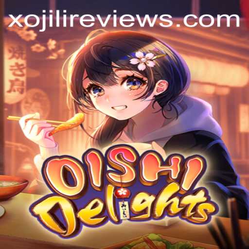 Discover the Excitement of OishiDelights: An Adventure with XOJILI